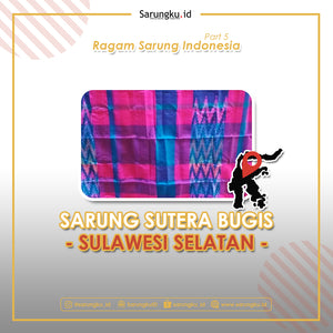 Sarung Sutera Bugis Sulawesi Selatan