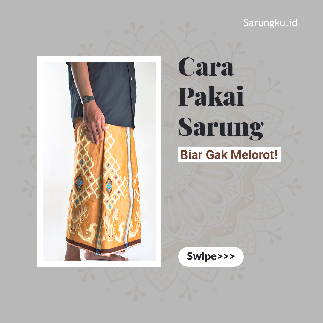 tips pake sarung